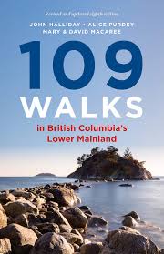 109 Walks in BC Lower Mainland Ed.8 by Halliday