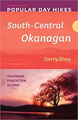 Popular Day Hikes South Central Okanagan by Shea