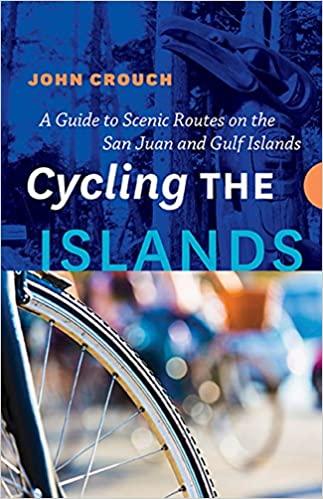 Cycling the Islands by J. Crouch