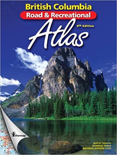 BC Road and Recreational Atlas Ed.6