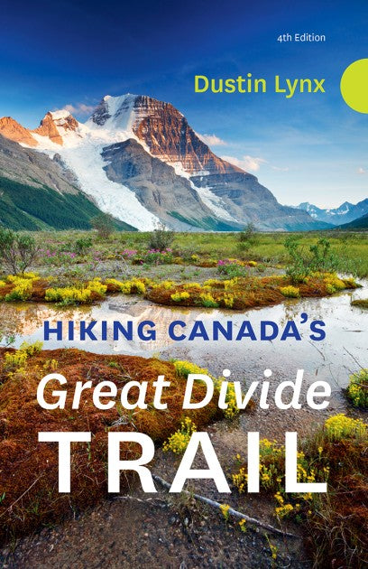 Hiking Canada's Great Divide Trail by Dustin Lynx