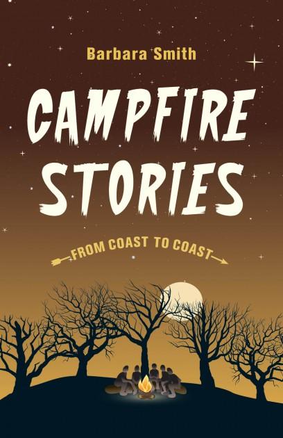 Campfire Stories by B. Smith
