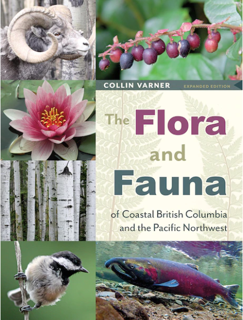 Flora and Fauna of Coastal British Columbia and The Pacific Northwest