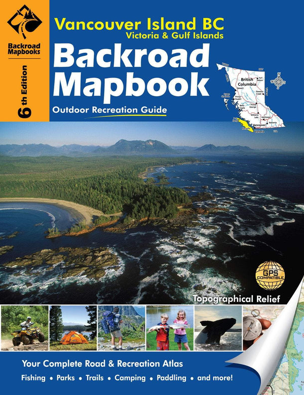 Backroad Mapbooks Backroad Mapbook: Vancouver island: Outdoor Recreation Guide camping