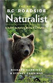 BC Roadside Naturalist by Canning