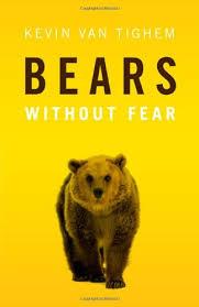 Bears Without Fear by K Van Tighem